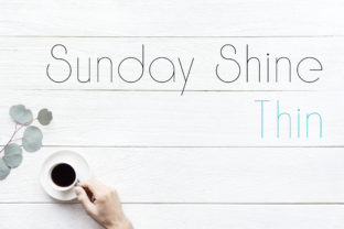 Sunday Shine Thin Font